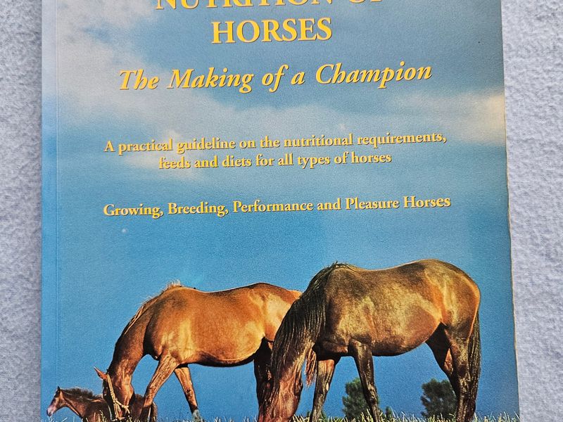Feeding And Nutrition Of Horses The Making Of A Ch